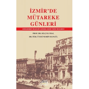 İzmirde Mütareke Günleri