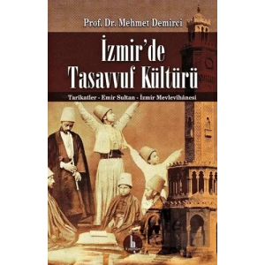 İzmirde Tasavvuf Kültürü