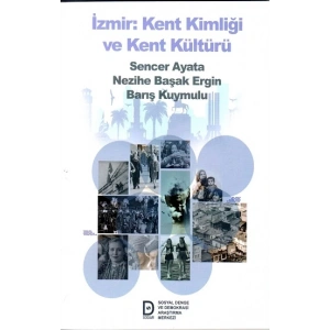 İzmir Kent Kimliği ve Kent Kültürü