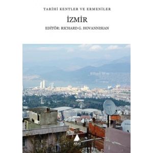 İzmir: Tarihi Kentler ve Ermeniler