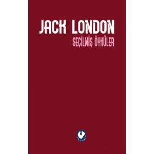 Jack London Seçilmiş Öyküler