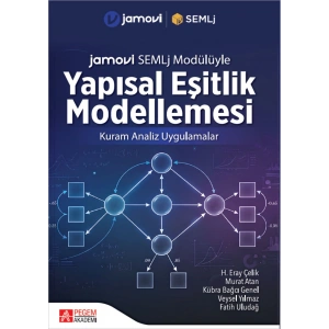 Jamovi SEMLj Modülüyle Yapısal Eşitlik Modellemesi Kuram Analiz Uygulamalar