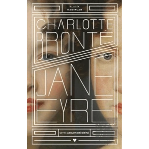 Jane Eyre - Klasik Kadınlar