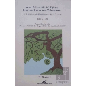 Japon Dili ve Kültürü Eğitimi Araştırmalarına Yeni Yaklaşımlar