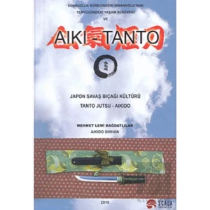 Japon Savaş Bıçağı Kültürü - Tanto Jutsu - Aikido