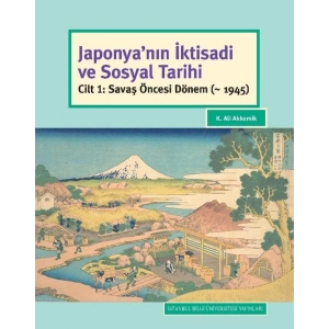 Japonyanın İktisadi ve Sosyal Tarihi: Cilt 1