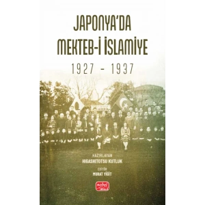 Japonya’da Mekteb-i İslamiye (1927 – 1937)
