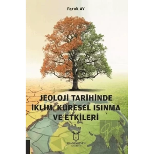 Jeoloji Tarihinde İklim, Küresel Isınma ve Etkileri