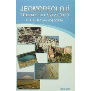 Jeomorfoloji Terimleri Sözlüğü-M. Yıldız Hoşgören