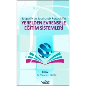 Jeopolitik ve Jeostratejik Perspektifle Yerelden E
