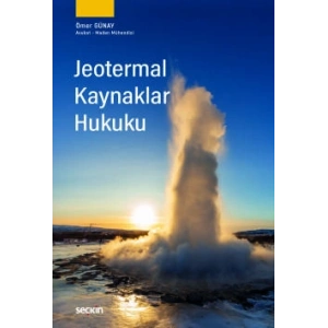 Jeotermal Kaynaklar Hukuku