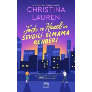 Josh ve Hazel’ın Sevgili Olmama Rehberi