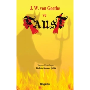 J.W. von Goothe ve Faust