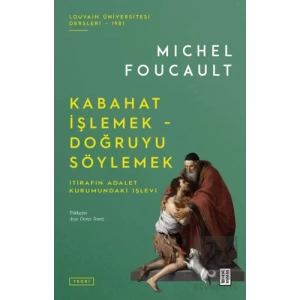 Kabahat İşlemek - Doğruyu Söylemek