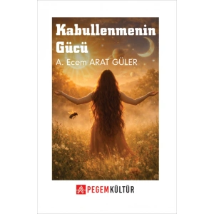 Kabullenmenin Gücü