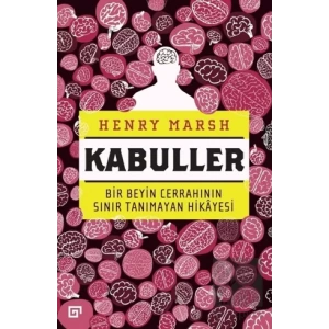 Kabuller - Bir Beyin Cerrahının Sınır Tanımayan Hikayesi