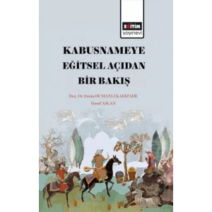 Kabusnameye Eğitsel  Açıdan Bir Bakış