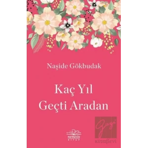 Kaç Yıl Geçti Aradan