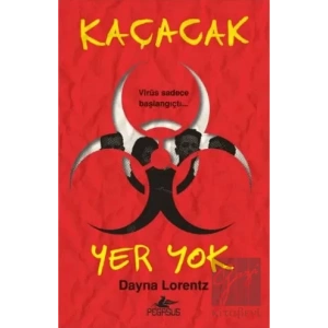 Kaçacak Yer Yok