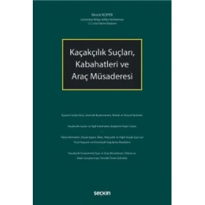Kaçakçılık Suçları, Kabahatleri ve<br />Araç Müsaderesi