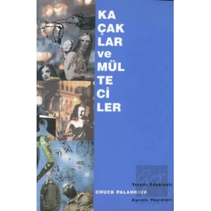 Kaçaklar ve Mülteciler