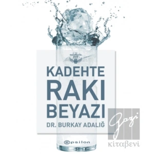 Kadehte Rakı Beyazı