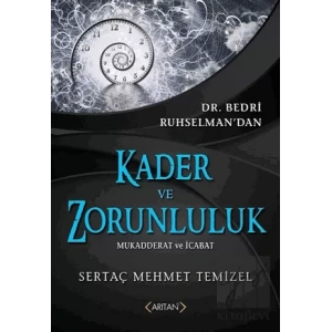 Kader ve Zorunluluk