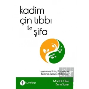 Kadim Çin Tıbbı ile Şifa