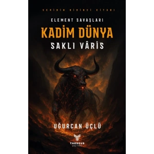 Kadim Dünya - Element Savaşları - Saklı Varis