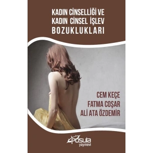 Kadın Cinselliği ve Kadın Cinsel İşlev Bozuklukları