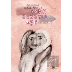 Kadın Gözüyle Aşk