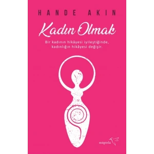 Kadın Olmak