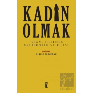 Kadın Olmak
