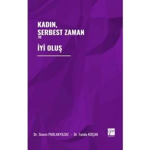 Kadın, Serbest Zaman ve İyi Oluş
