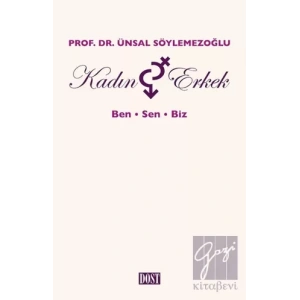 Kadın ve Erkek: Ben, Sen, Biz