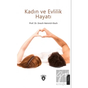 Kadın ve Evlilik Hayatı