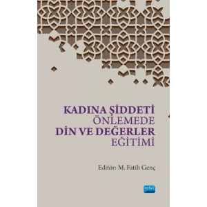 Kadına Şiddeti Önlemede Din ve Değerler Eğitimi