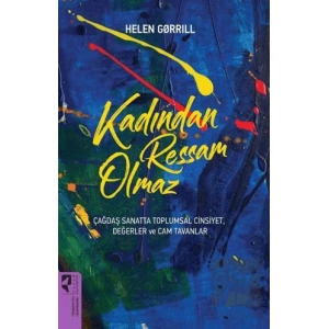 Kadından Ressam Olmaz