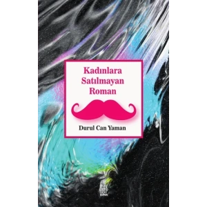 Kadınlara Satılmayan Roman
