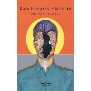 Kafa Parlatan Hikayeler