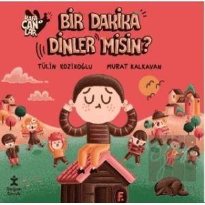 Kafacanlar 5 - Bir Dakika Dinler Misin?