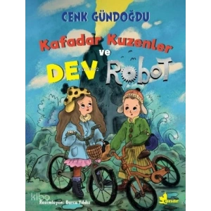 Kafadar Kuzenler ve Dev Robot