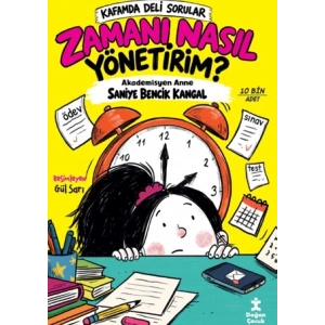 Kafamda Deli Sorular - Zamanı Nasıl Yönetirim?