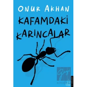 Kafamdaki Karıncalar