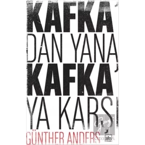 Kafkadan Yana, Kafkaya Karşı