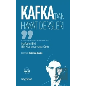 Kafka’dan Hayat Dersleri