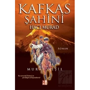 Kafkas Şahini Hacı Murad