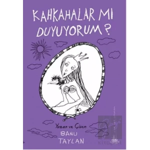 Kahkahalar mı Duyuyorum