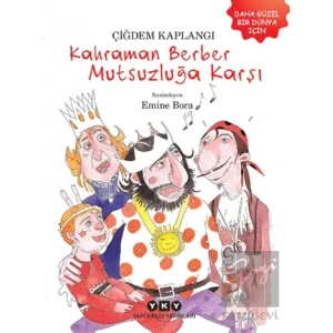 Kahraman Berber Mutsuzluğa Karşı