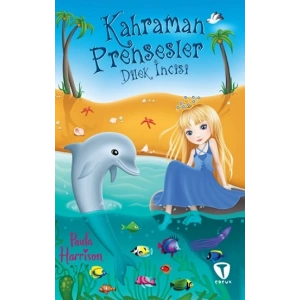 Kahraman Prensesler Dilek İncisi